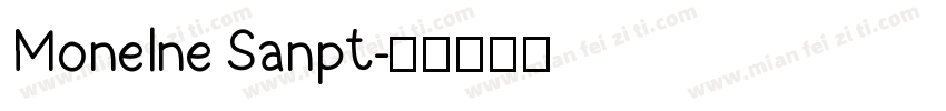 Monelne Sanpt字体转换